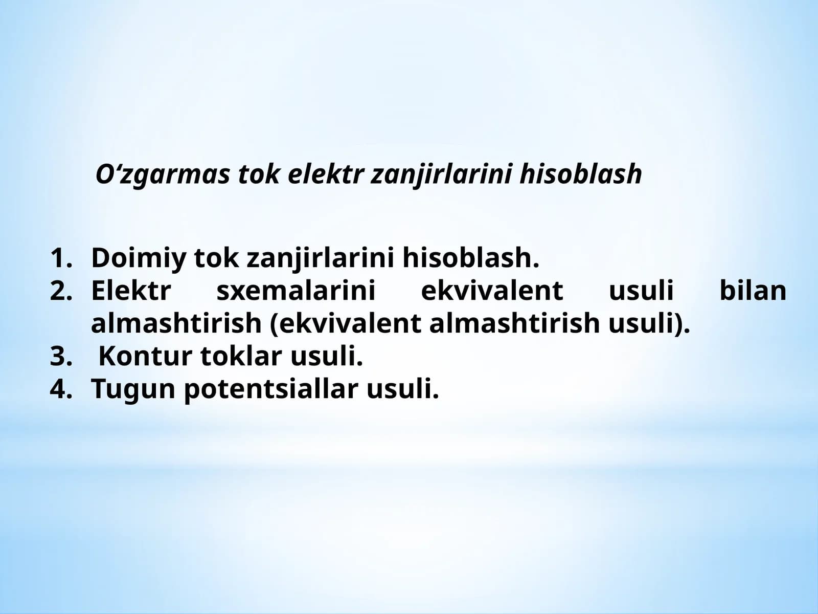 O‘zgarmas tok elektr zanjirlarini hisoblash