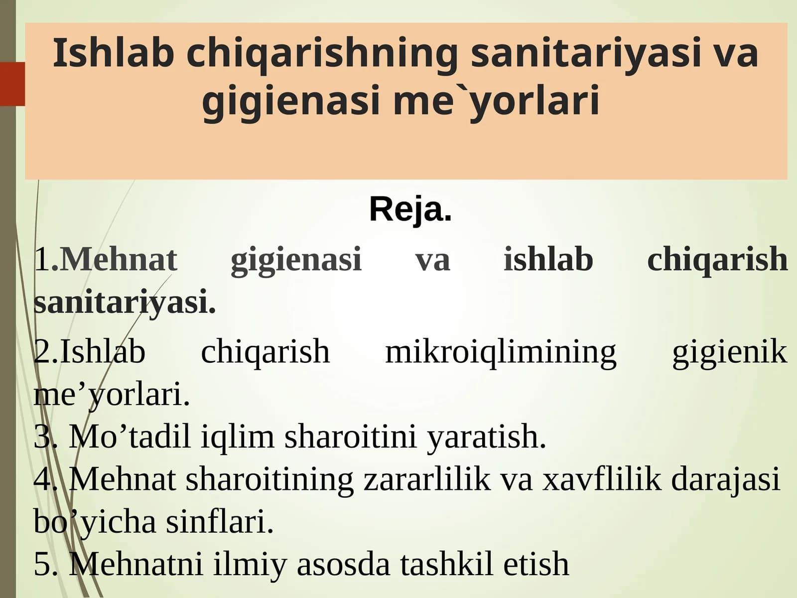 Ishlab chiqarishning sanitariyasi va gigienasime`yorlari