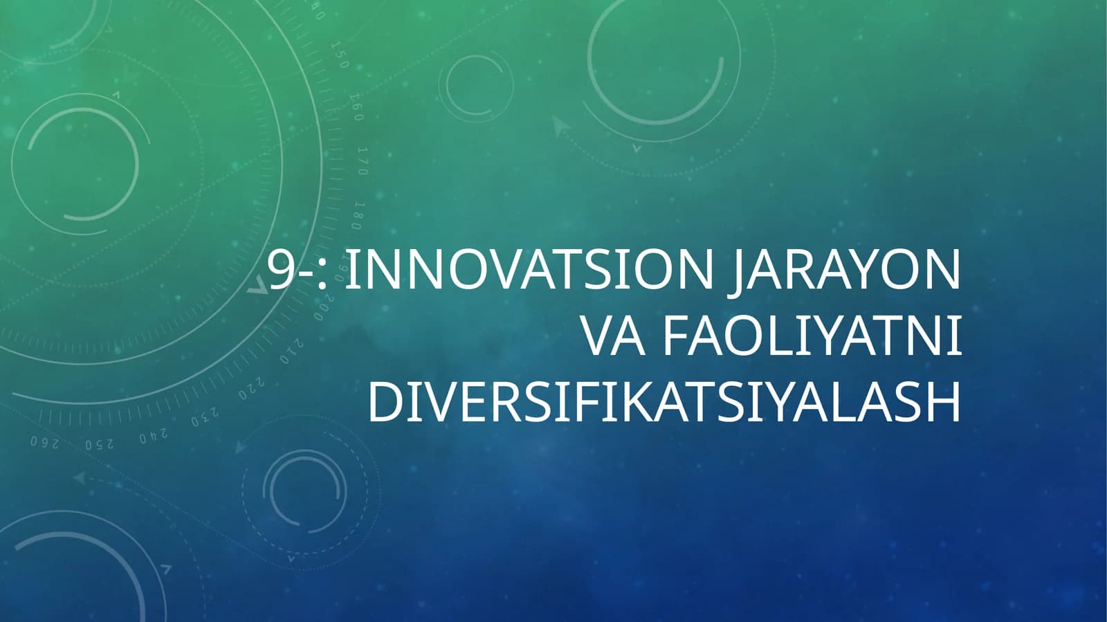 Innovatsion jarayon va faoliyatni diversifikatsiyalash