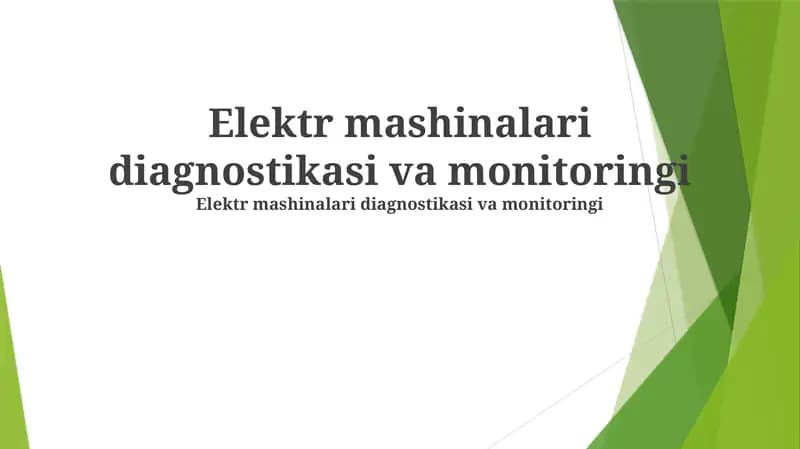 Elektr mashinalari diagnostikasi va monitoringi