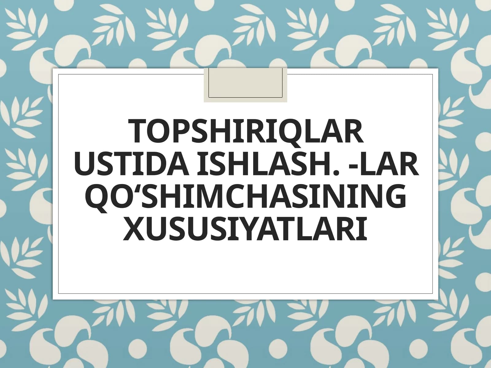 lar qoʻshimchasining xususiyatlari