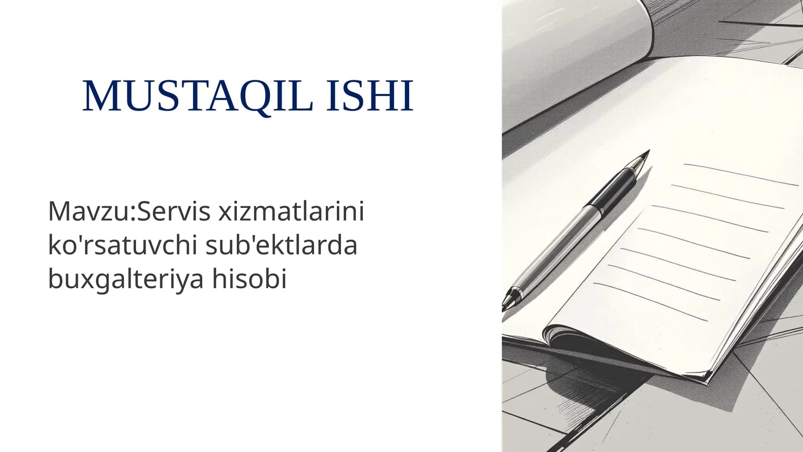 Servis xizmatlarini ko'rsatuvchi sub'ektlardabuxgalteriyahisobi