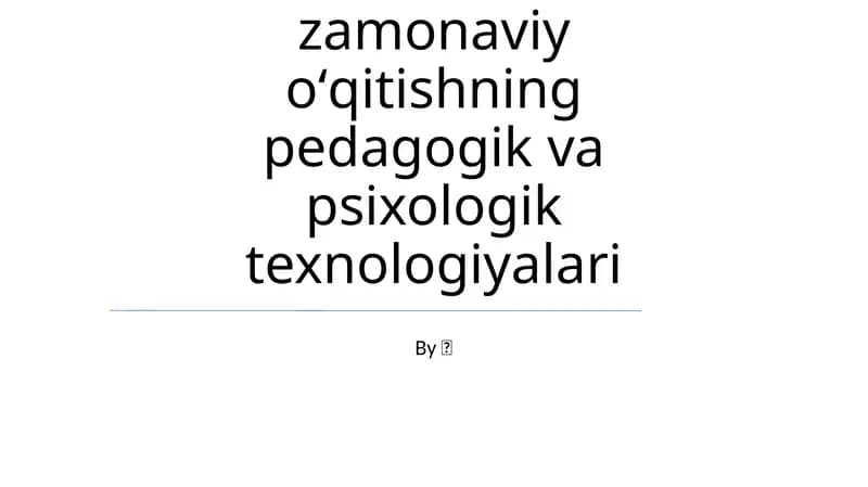 Shaxs satsalizatsiyasi va Gurux sharotida zamonaviy oʻqitishning pedagogik va psixologik texnologiyalari