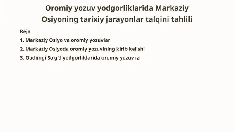 Oromiyyo zoviyodgorliklarida Markaziy Osiyoning tarixiy jarayonlari talqini