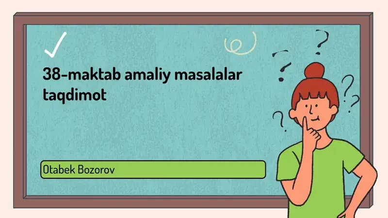 38-maktab amaliy masalalar taqdimot