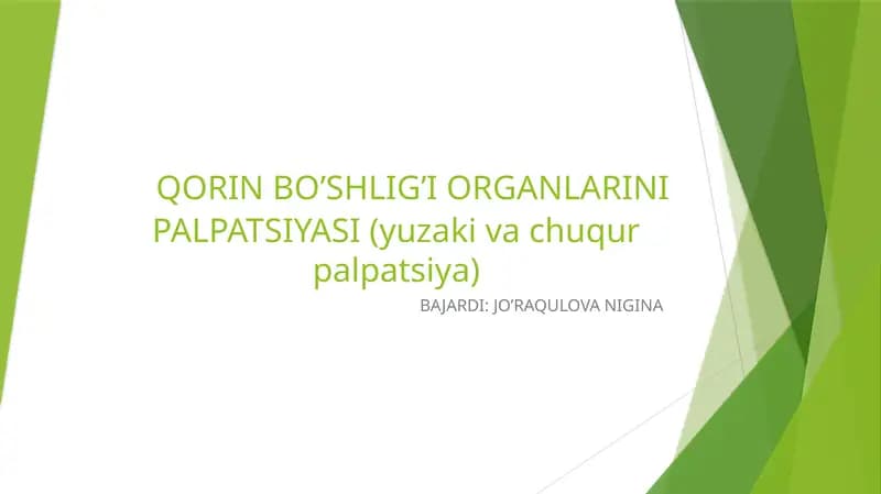 QORIN BO’SHLIG’I ORGANLARINI PALPATSIYASI