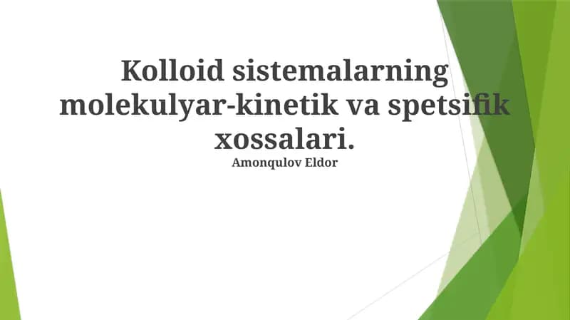 Kolloid Sistemlarning Molekulyar-kinetik va Spetsifik Xossalari