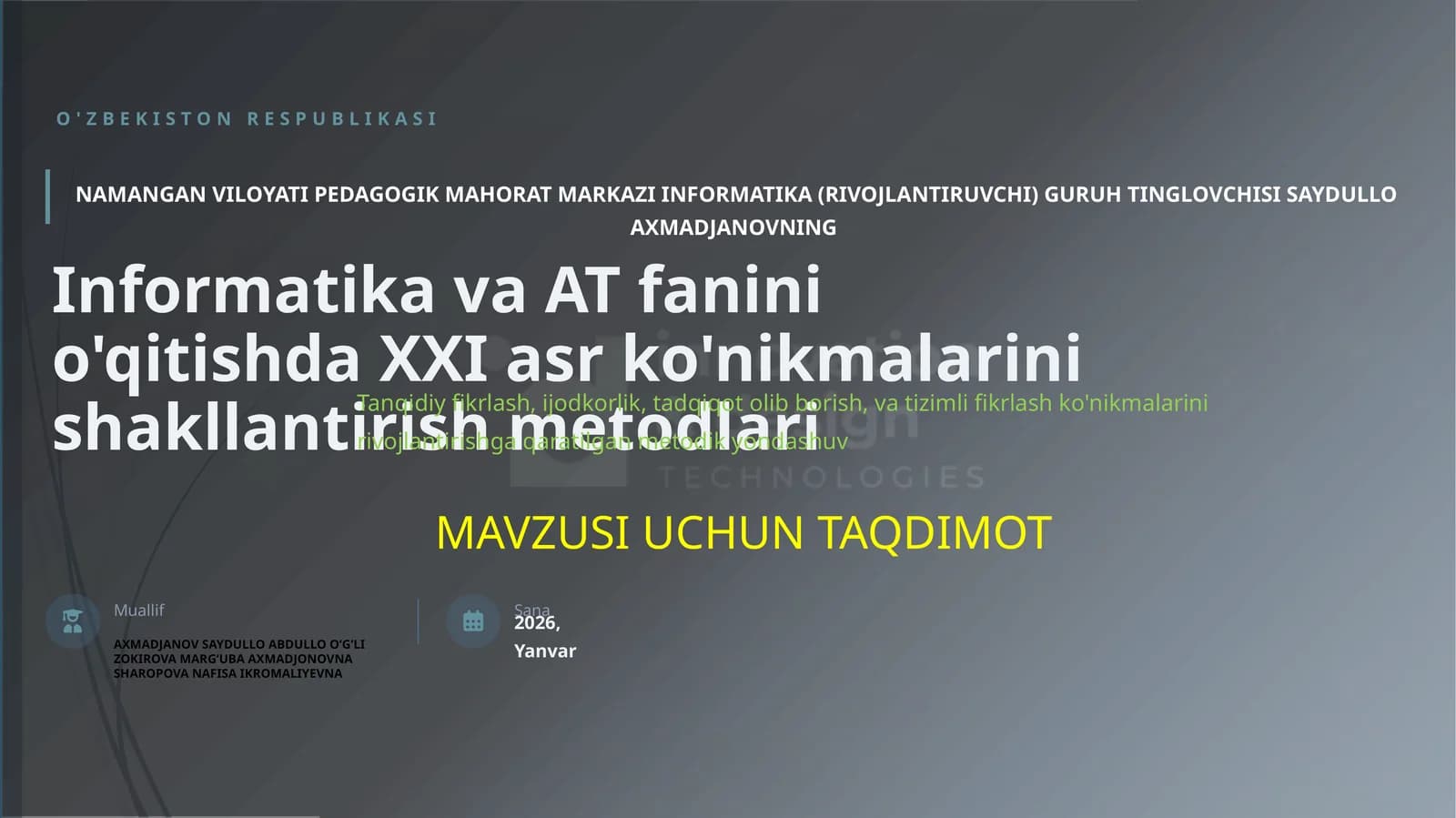 Informatika va AT fanini o'qitishda XXI asr ko'nikmalarini shakllantirish metodlari