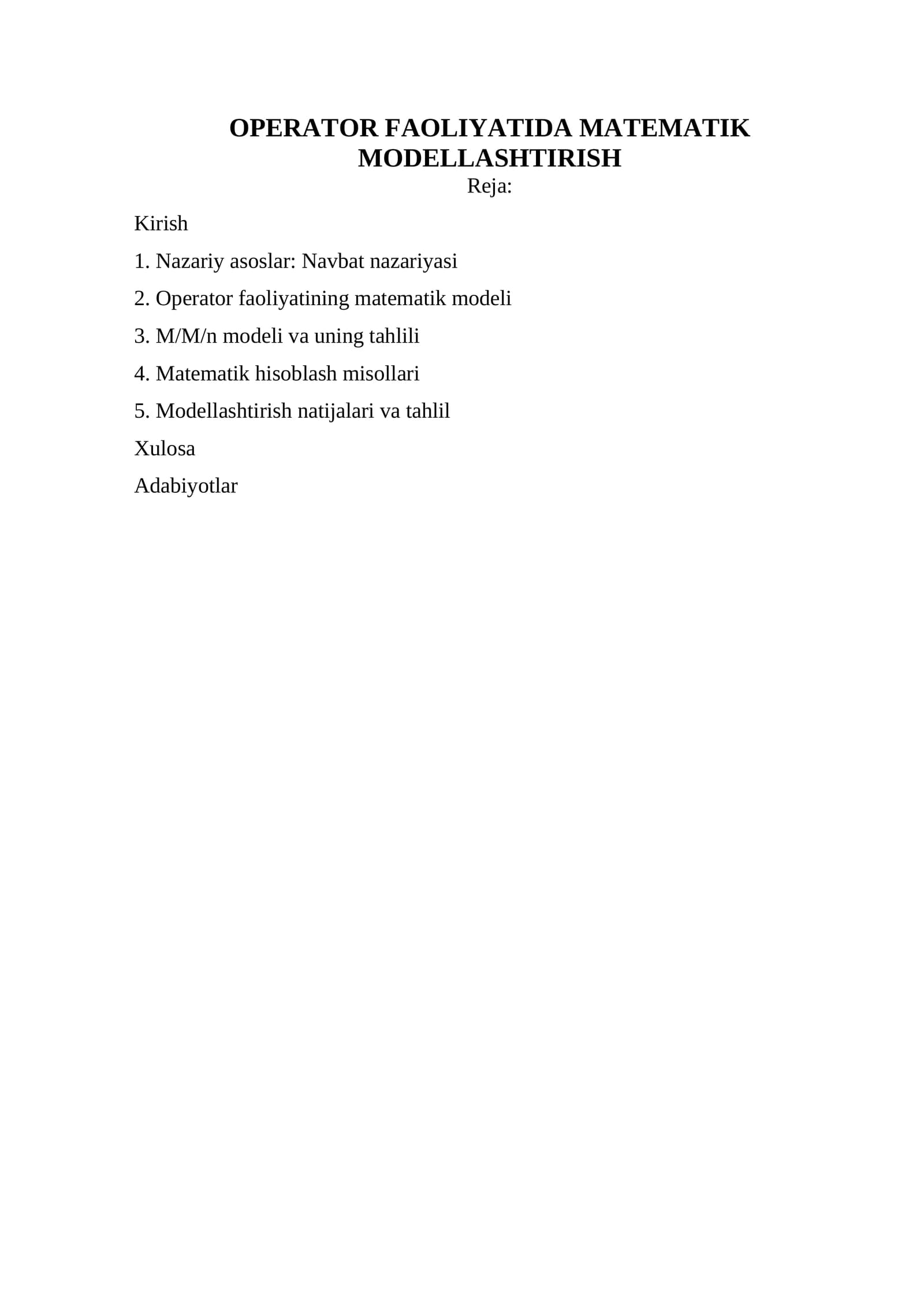 OPERATOR FAOLIYATIDA MATEMATIK MODELLASHTIRISH