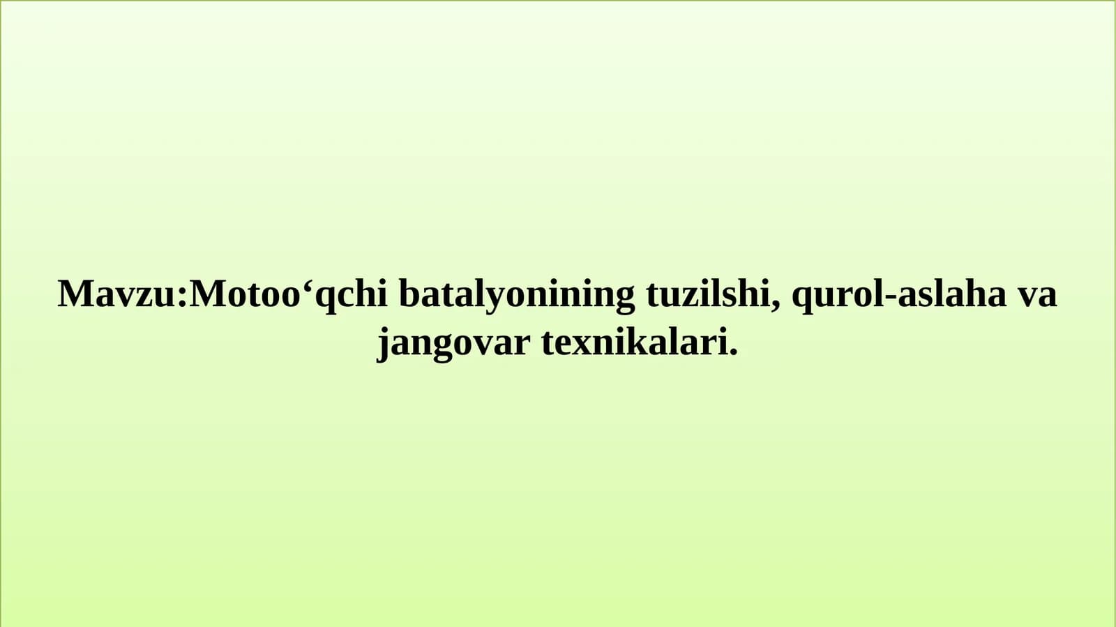 Motoo‘qchi batalyonining tuzilshi, qurol-aslaha va jangovar texnikalari
