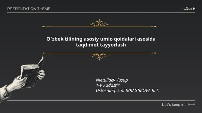 O`zbek tilining asosiy umlo qoidalari asosida taqdimot tayyorlash