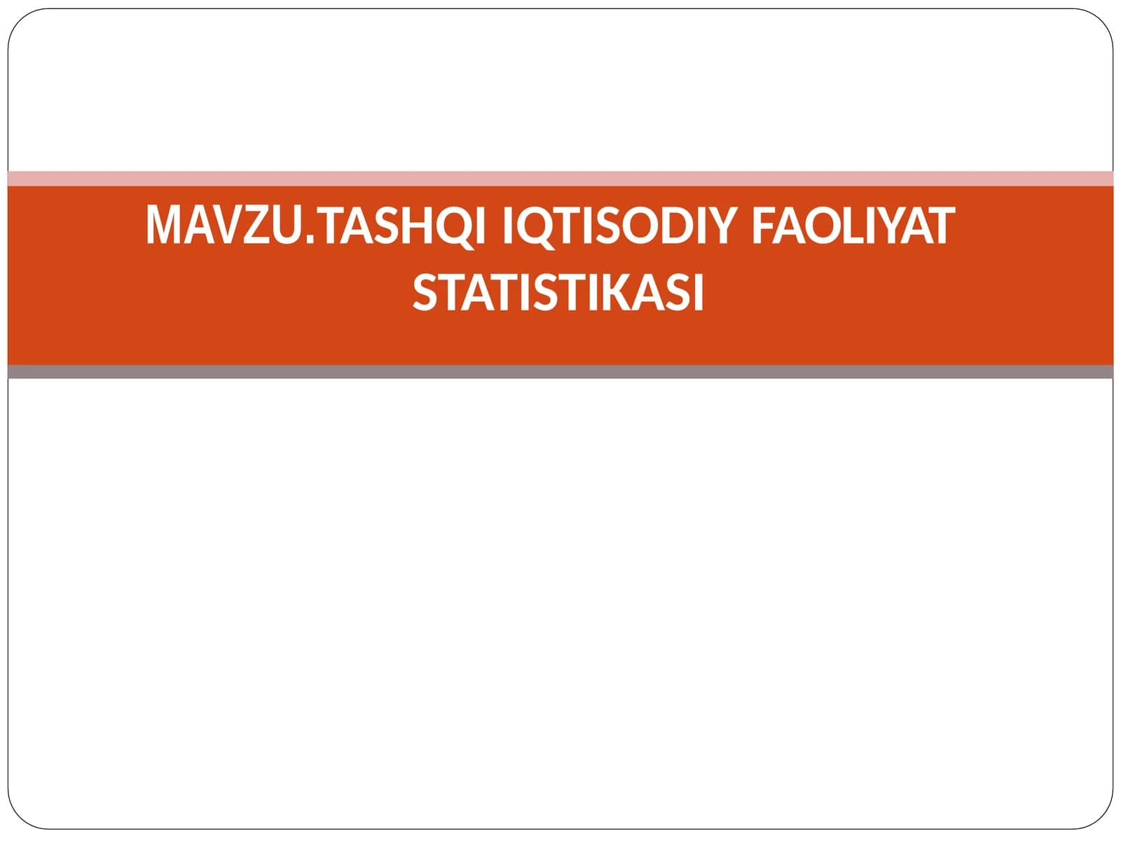 Tashqiiqtisodiy faoliyat statistikasi