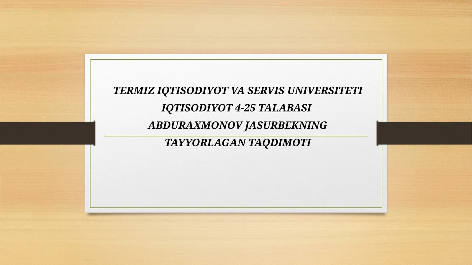 Abdurahmonov Jasurbek - Iqtisodiyot Taqdimoti