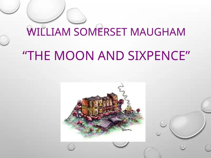 THE MOON AND SIXPENCE