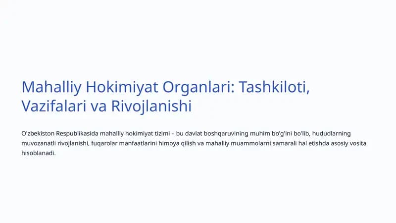 Mahalliy Hokimiyat Organlari: Tashkiloti, Vazifalari va Rivojlanishi