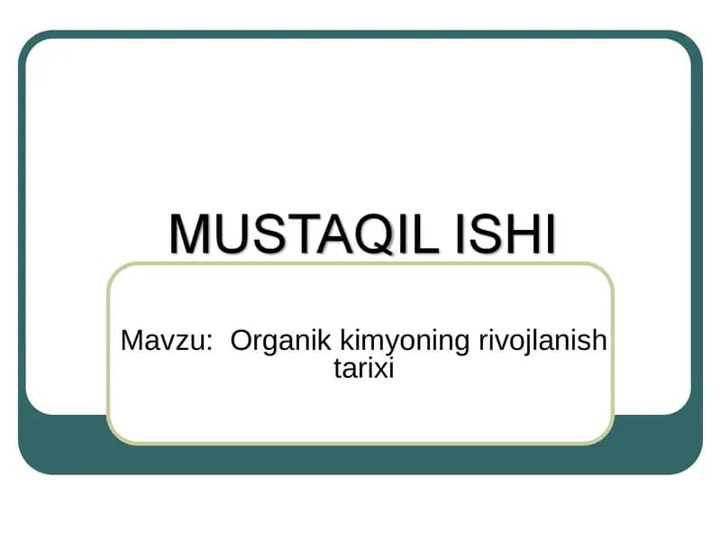 Organik kimyoning rivojlanish tarixi