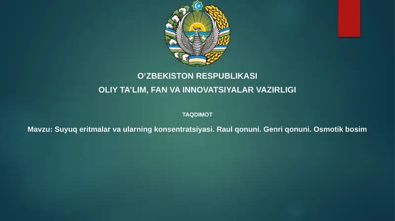 Suyuqeritmalar va ularning konsentratsiyasi. Raulqonuni.Genriqonuni.Osmotikbosim