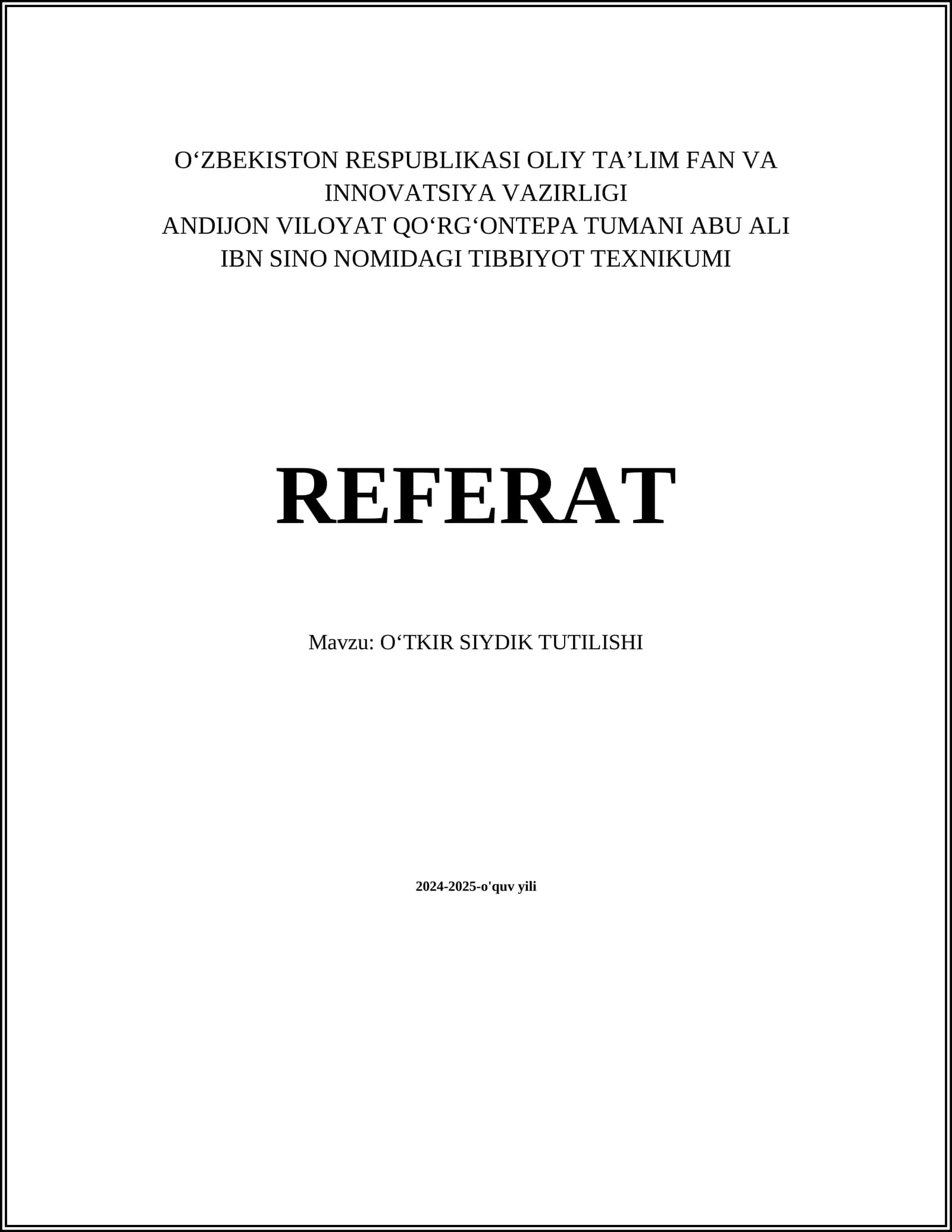 OʻTKIR SIYDIK TUTILISHI