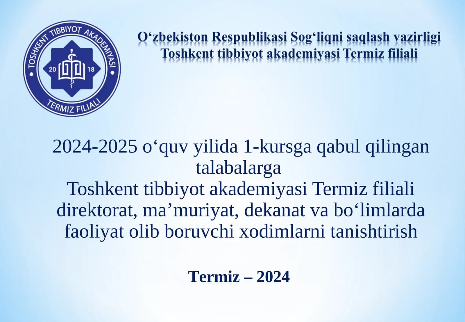 Toshkent tibbiyot akademiyasi Termiz filiali direktorat, ma’muriyat, dekanat va bo‘limlarda faoliyat olib boruvchi xodimlarni tanishtirish