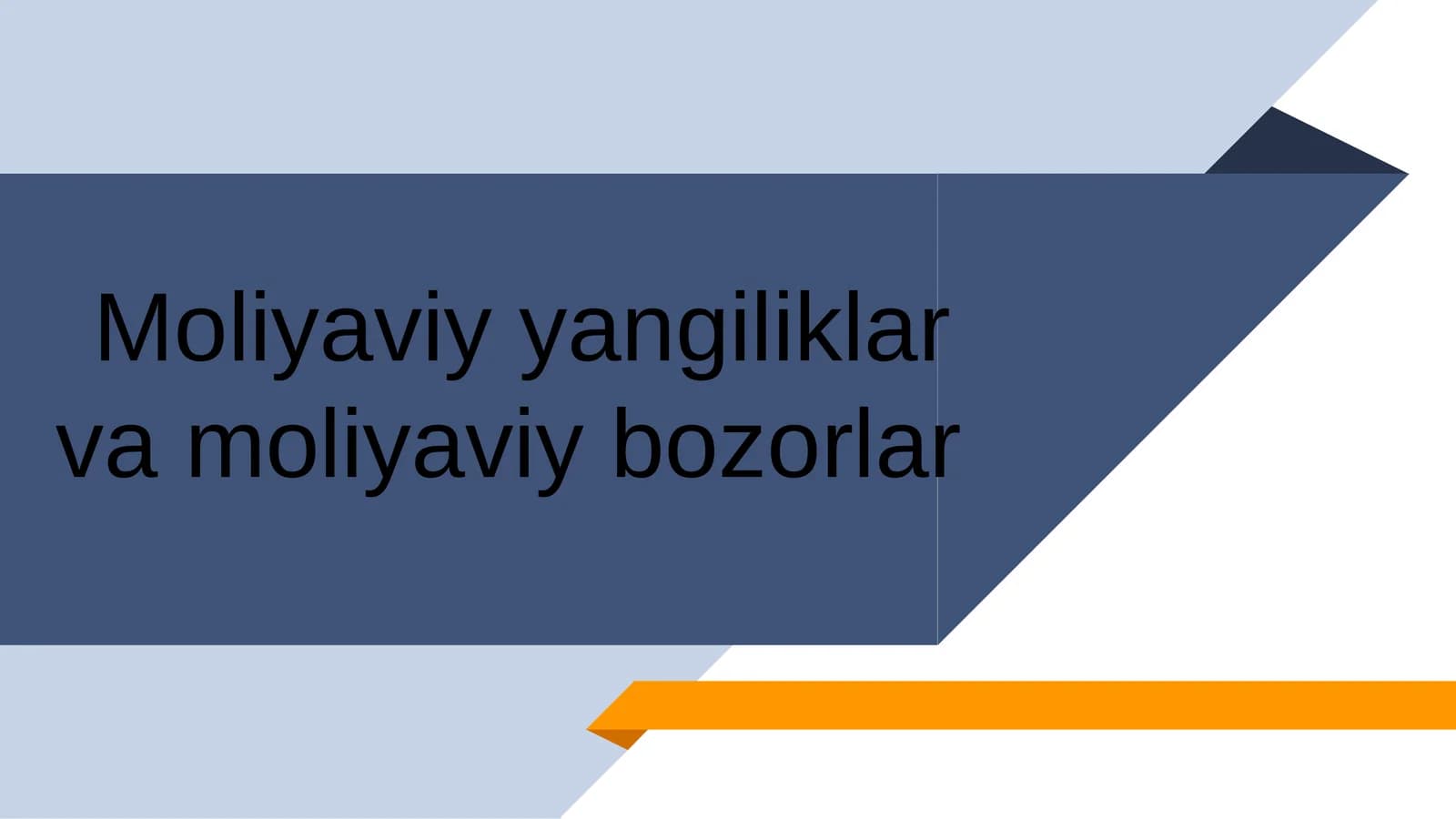 Moliyaviy yangiliklar va moliyaviy bozorlar