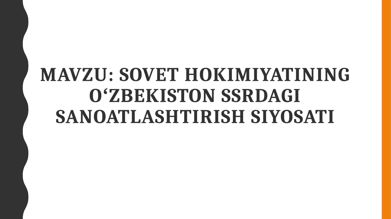 Sovet hokimiyatining Oʻzbekiston SSRdagi Sanoatlashtirish siyosati