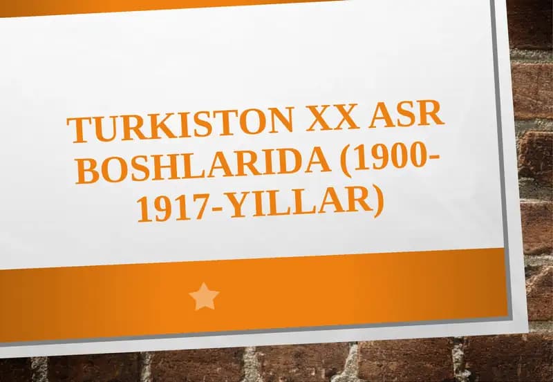 Turkistonning siyosiy holati XX asr boshlarida (1900-1917-yillar)