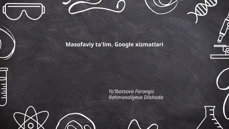 Masofaviy ta'lim. Google xizmatlari
