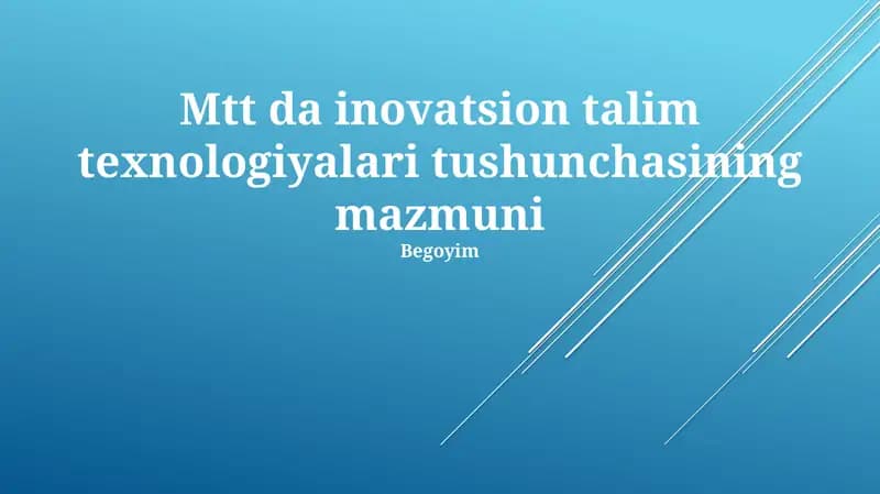 Mtt da inovatsion talim texnologiyalari tushunchasining mazmuni