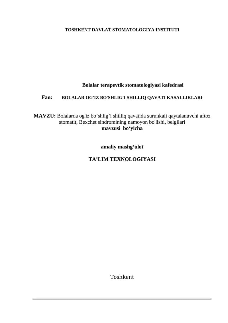 Bolalarda og'iz bo’shlig’i shilliq qavatida surunkali qaytalanuvchi aftoz stomatit, Bexchet sindromining namoyon bo'lishi, belgilari