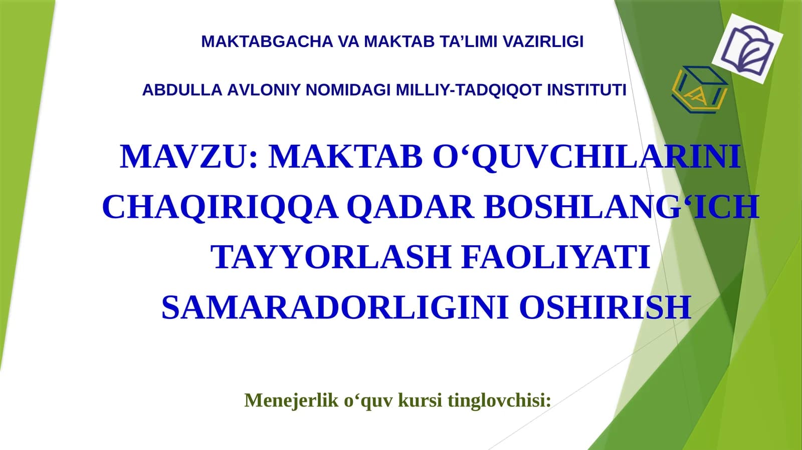 MAKTAB O‘QUVCHILARINI CHAQIRIQQA QADAR BOSHLANG‘ICH TAYYORLASH FAOLIYATI SAMARADORLIGINI OSHIRISH