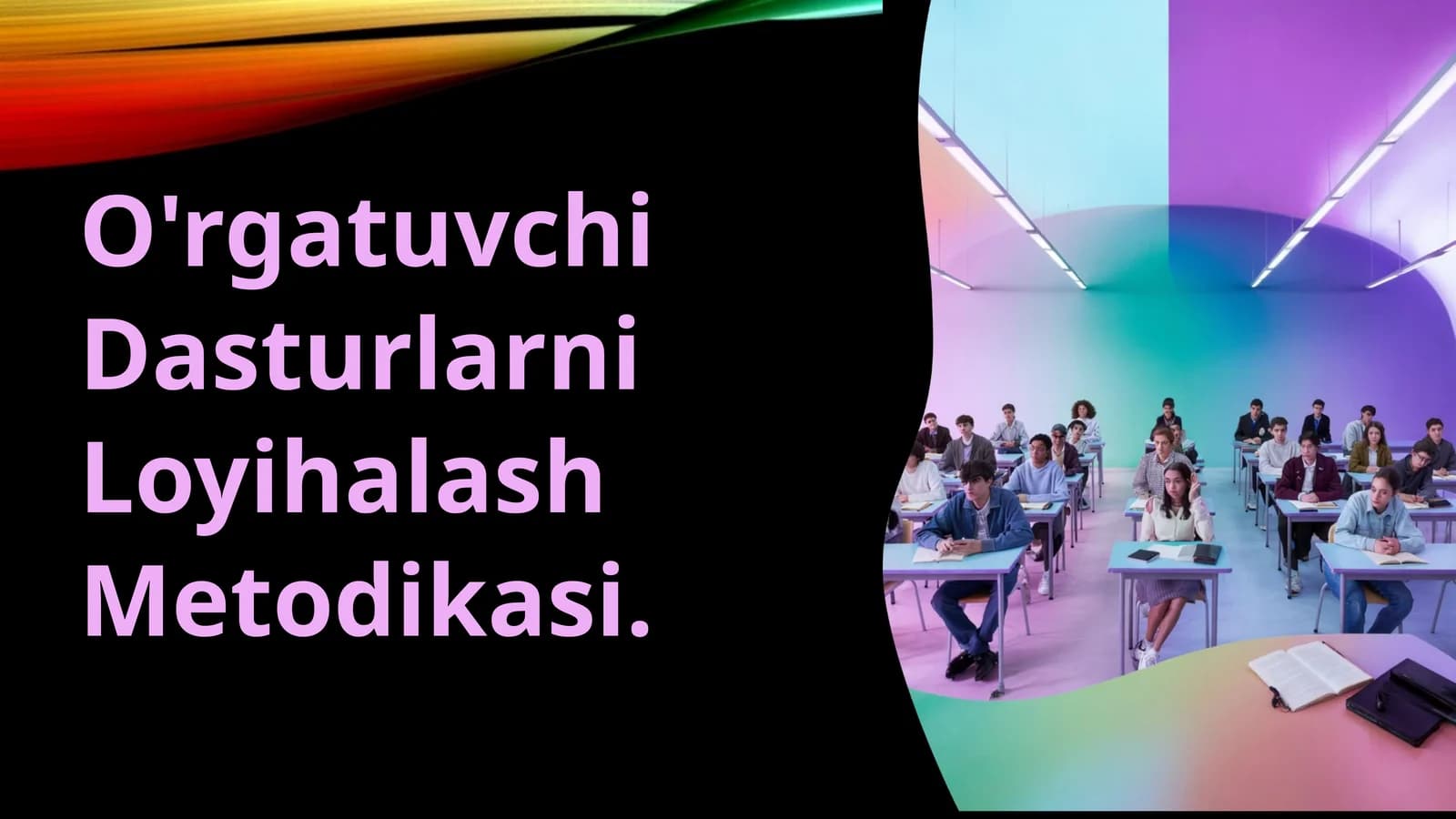 O'rgatuvchi Dasturlarni Loyihalash Metodikasi