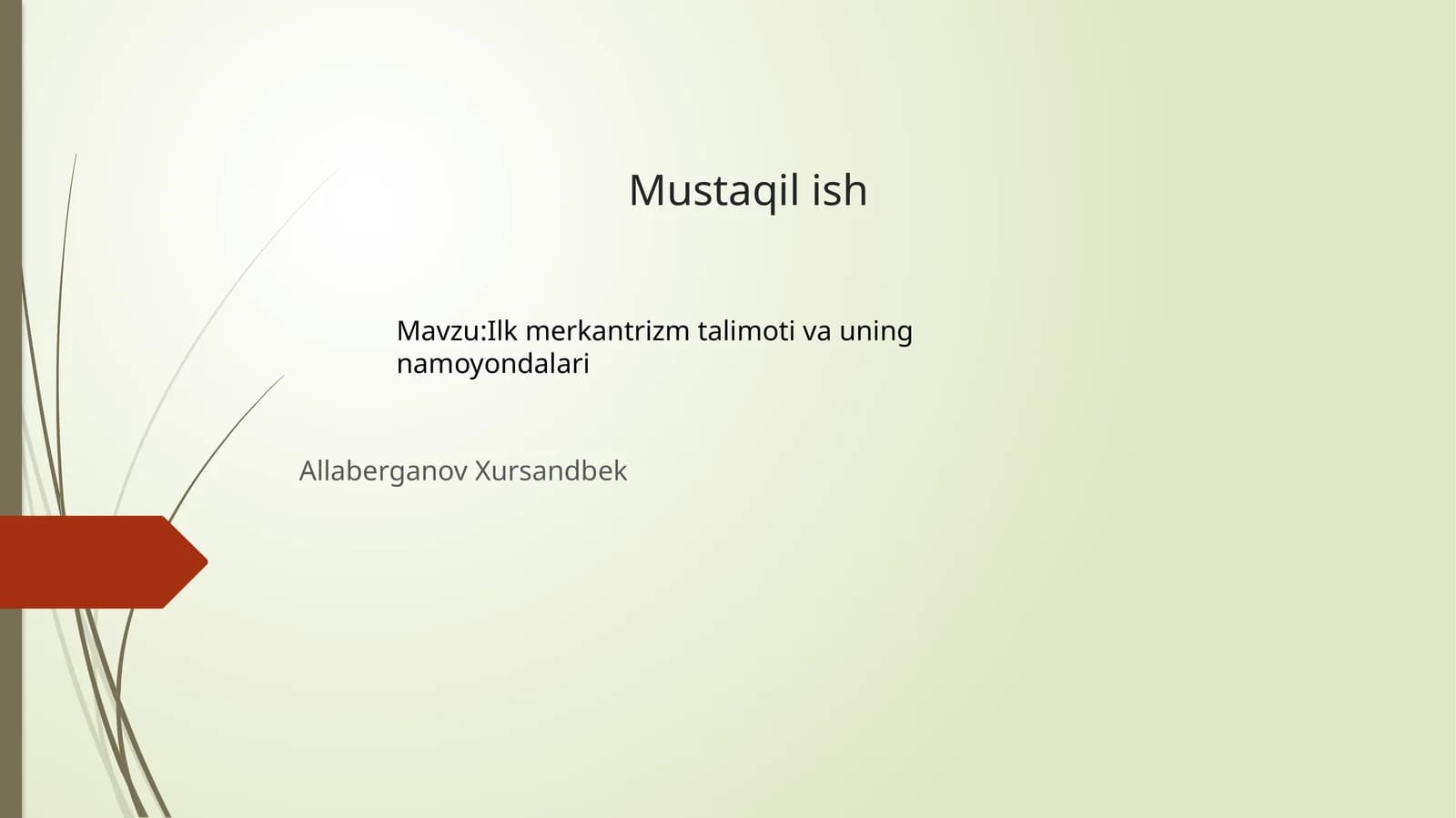 Ilk Merkantilizm Talimoti