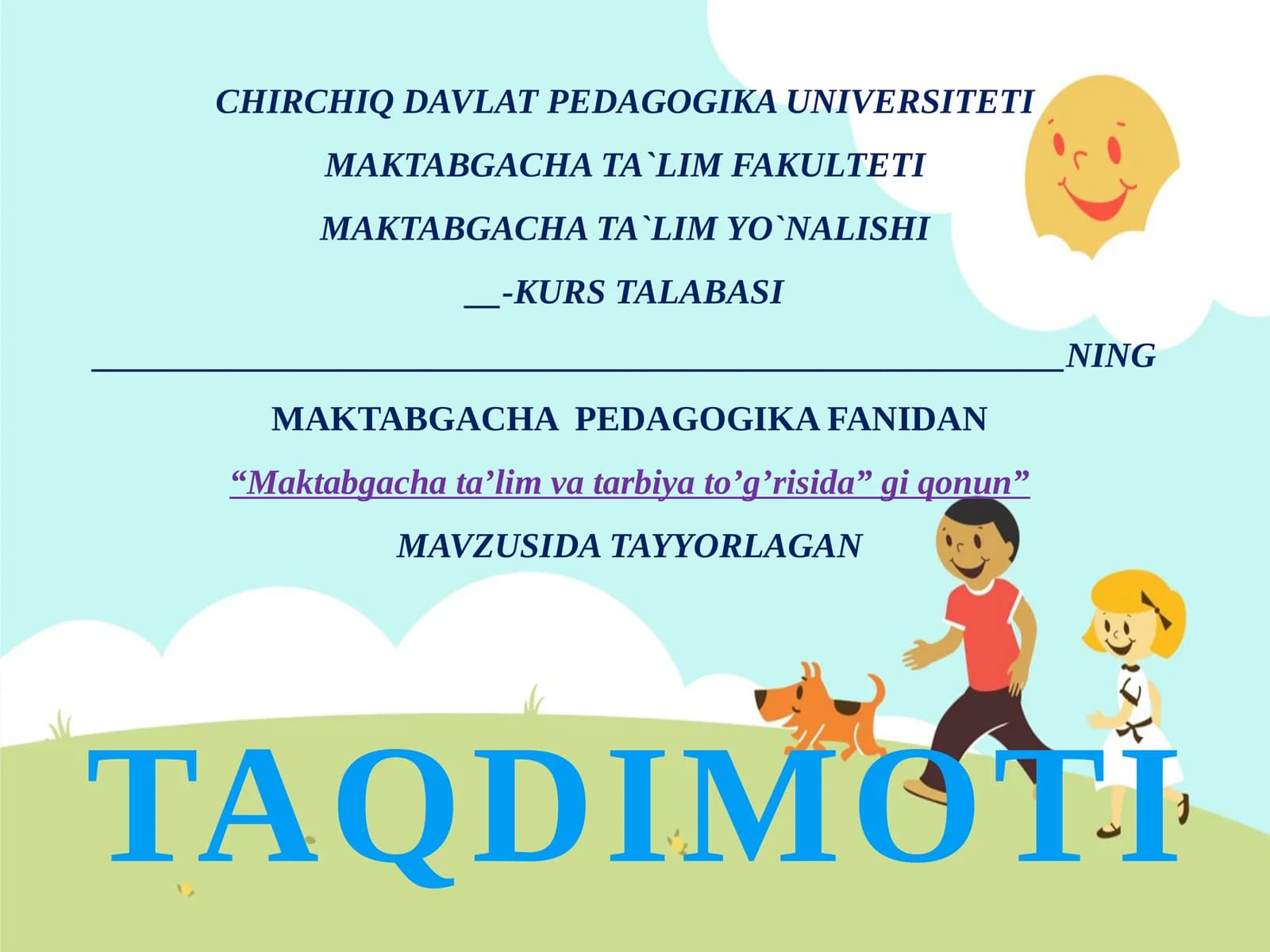 Maktabgacha ta`lim va tarbiya to`g`risida