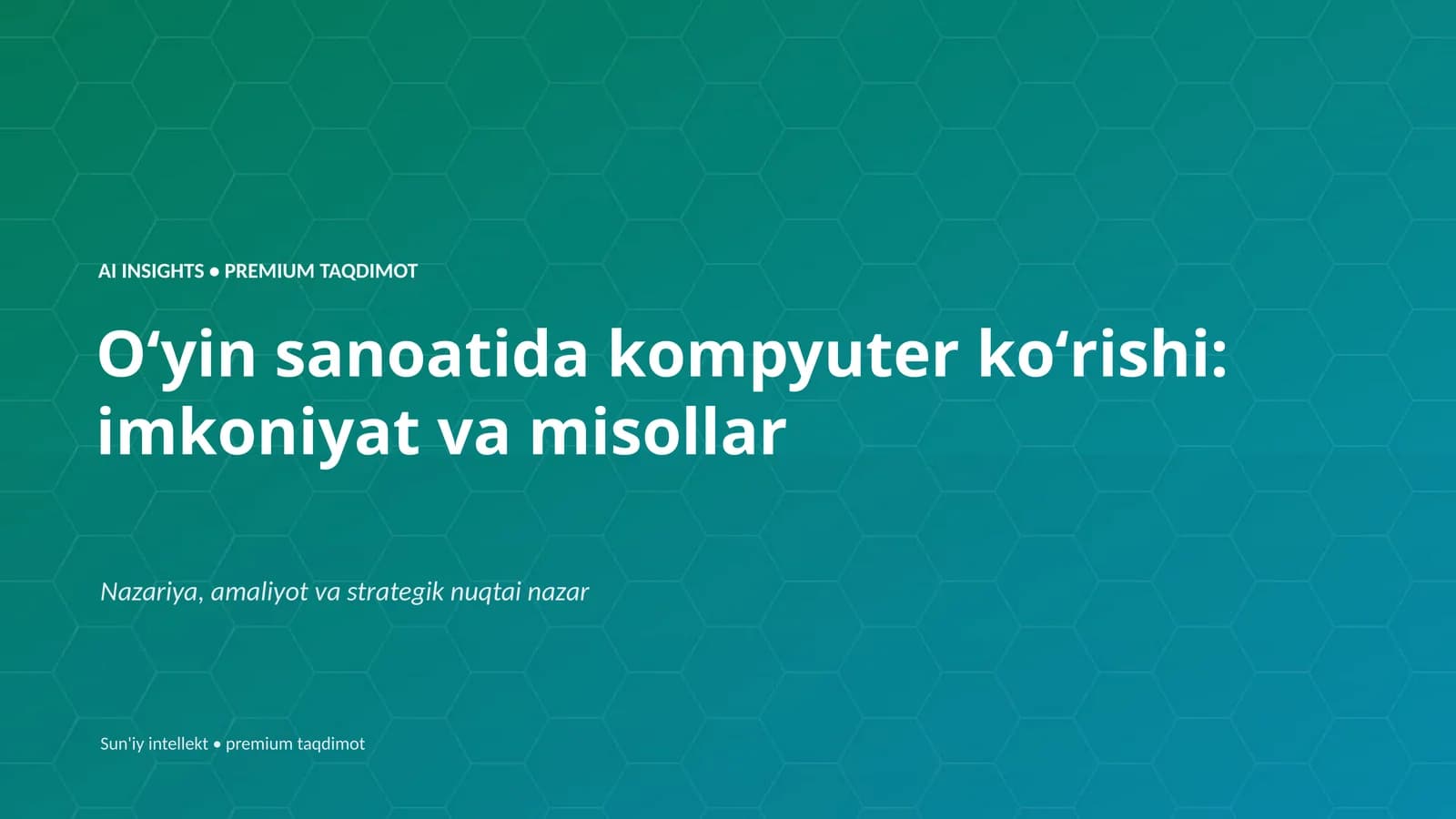 Oʻyin sanoatida kompyuter koʻrishi: imkoniyat va misollar