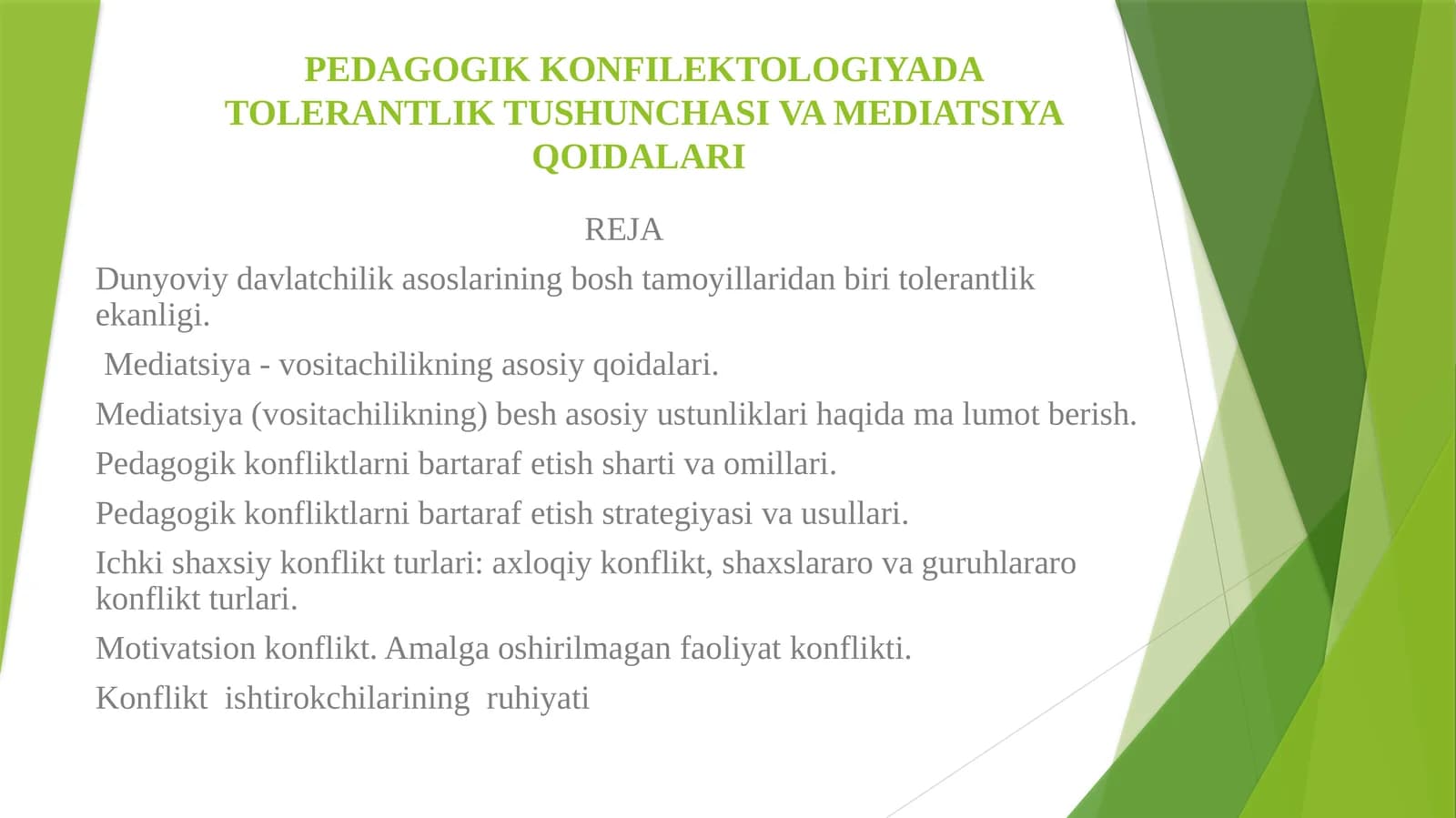 PEDAGOGIK KONFILEKTOLOGIYADA TOLERANTLIK TUSHUNCHASI VA MEDIATSIYA QOIDALARI