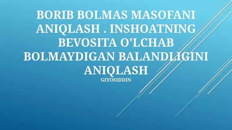 O'lchanamaydigan masofalarni aniqlash