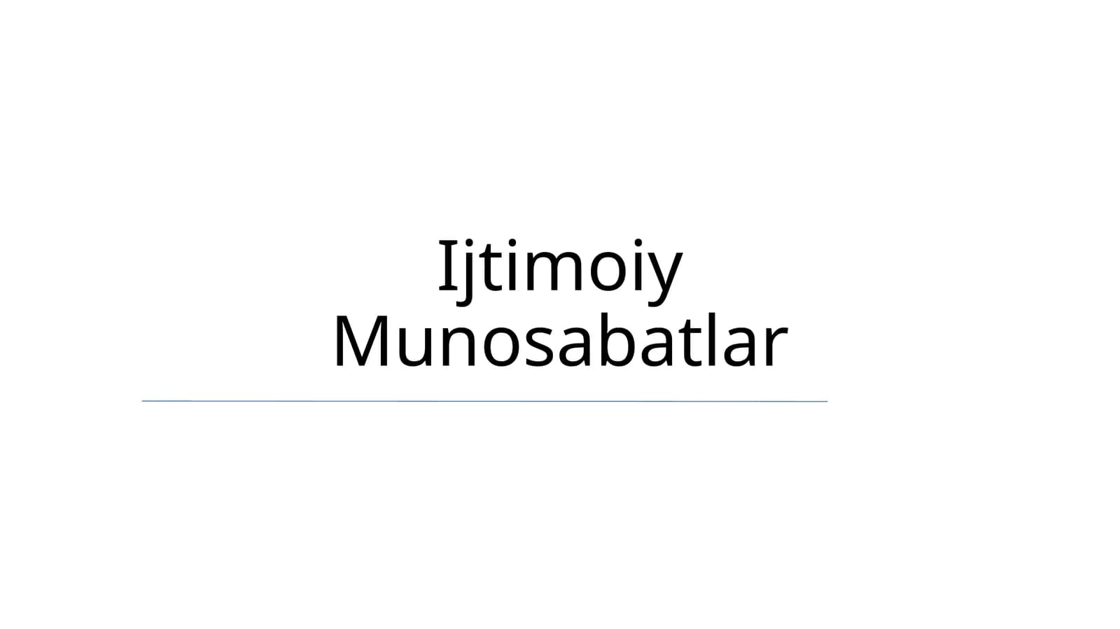 Ijtimoiy Munosabatlar