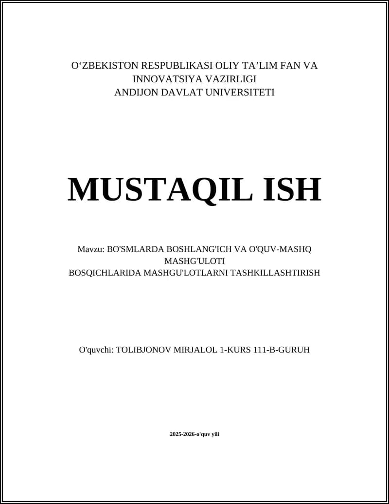 "BO'SMLARDA BOSHLANG'ICH VA O'QUV-MASHQ MASHG'ULOTI BOSQICHLARIDA MASHGU'LOTLARNI TASHKILLASHTIRISH"