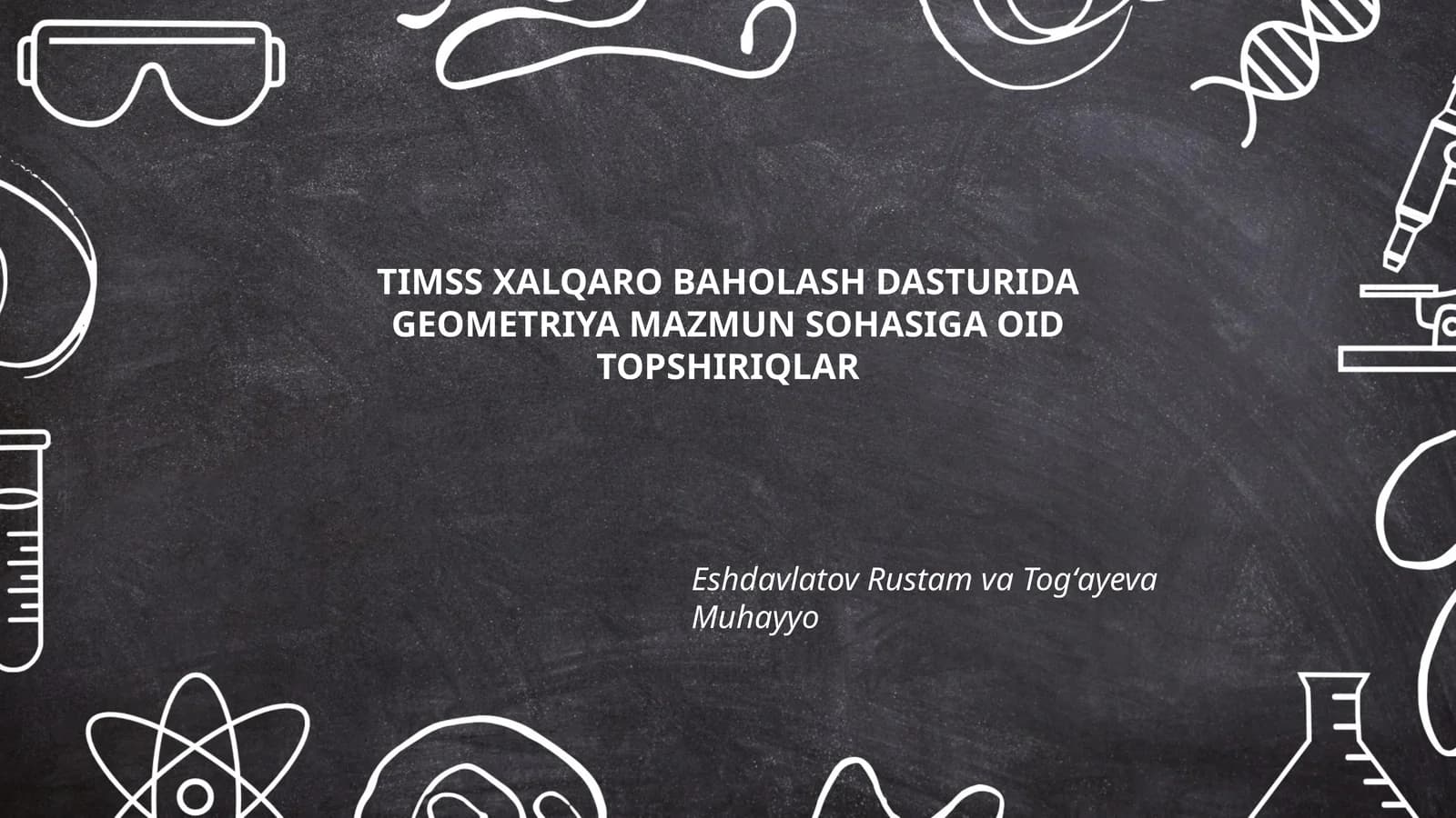 TIMSS XALQARO BAHOLASH DASTURIDA GEOMETRIYA MAZMUN SOHASIGA OID TOPSHIRIQLAR