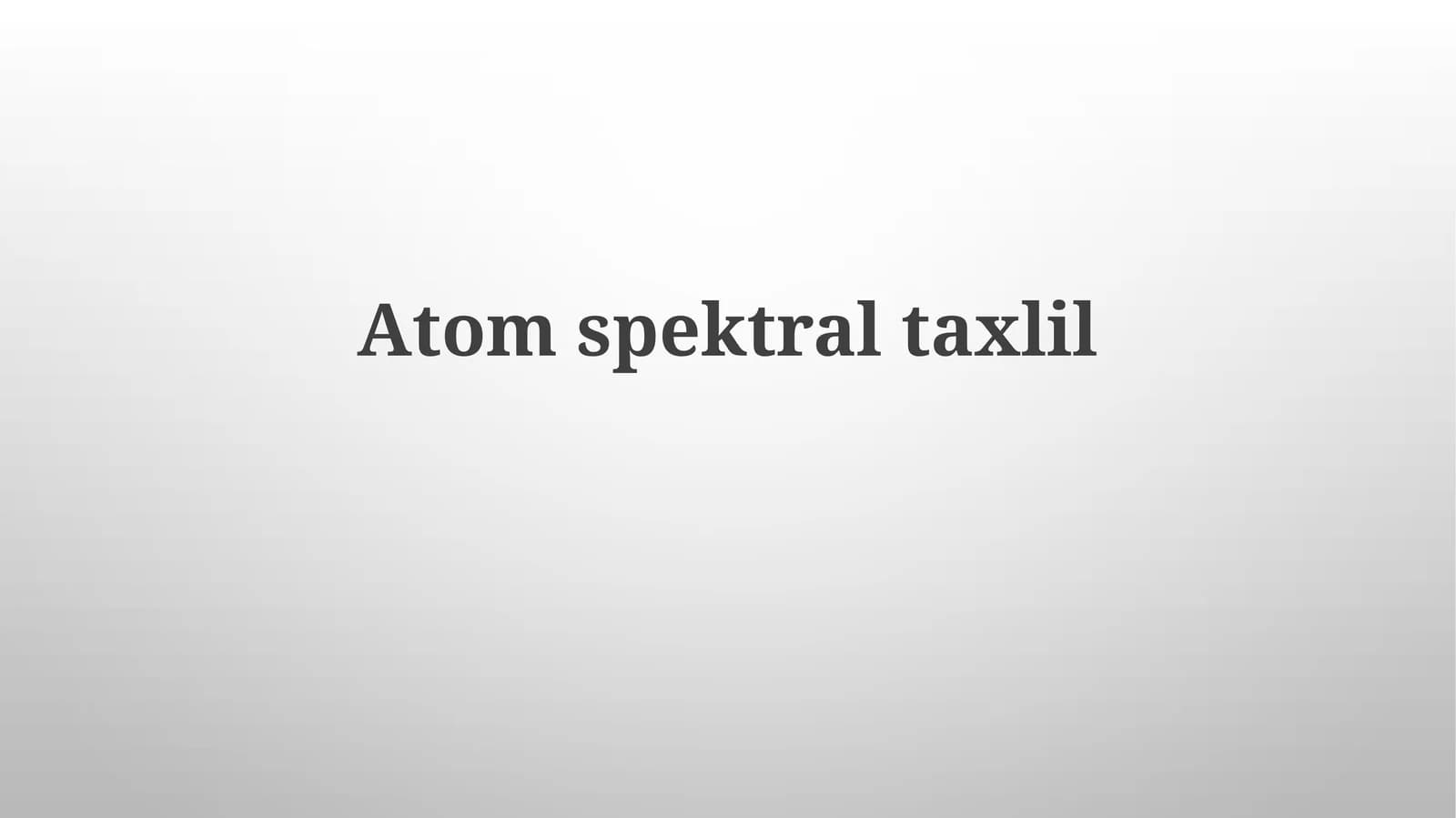 Atomspektraltaxlil