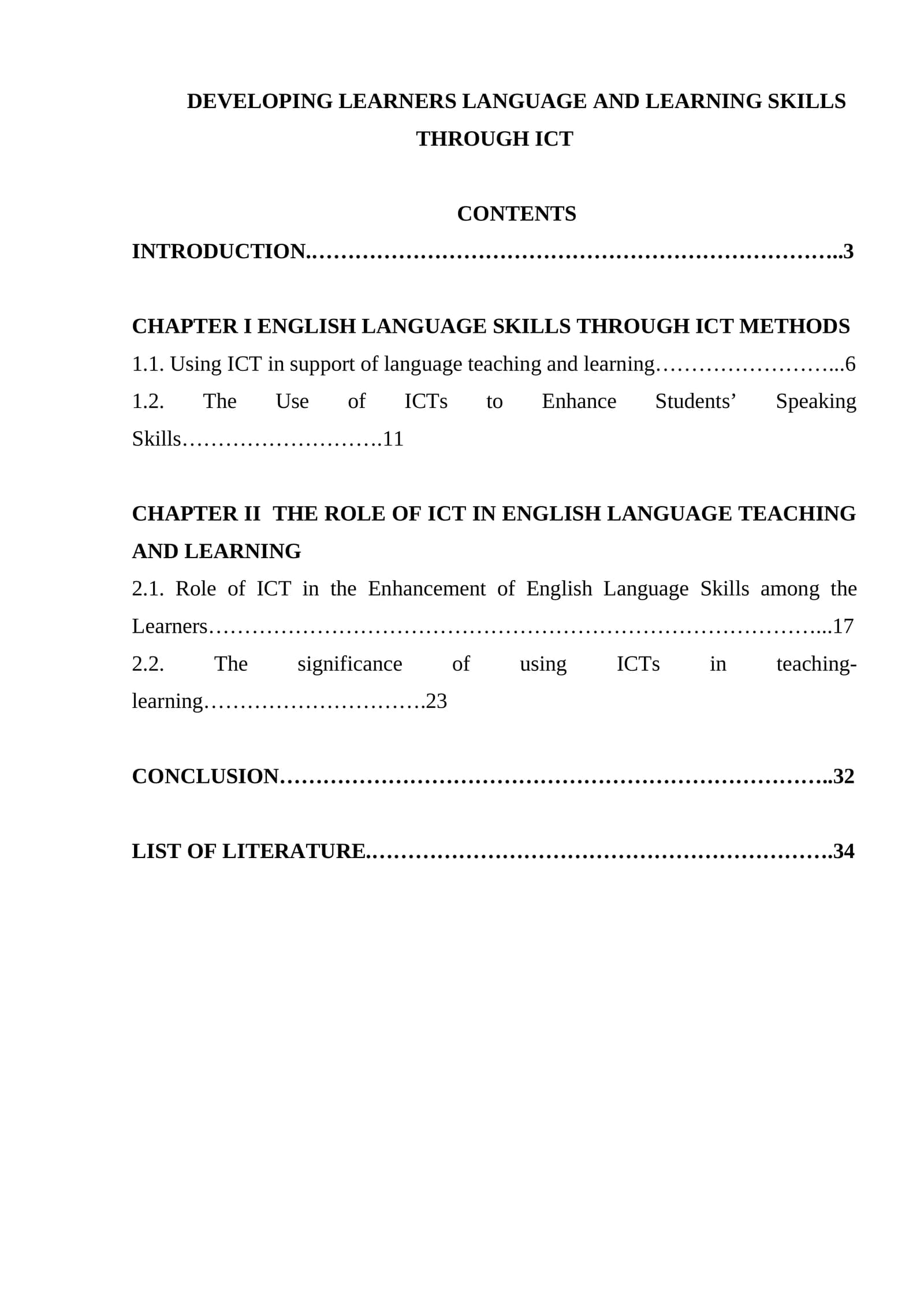 DEVELOPING LEARNERS LANGUAGE AND LEARNING SKILLS THROUGH ICT