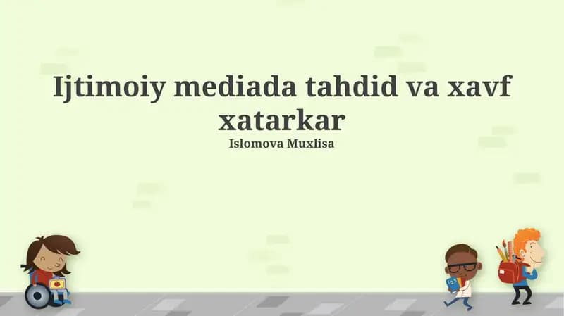 Ijtimoiy mediada tahdid va xavf xatarkar