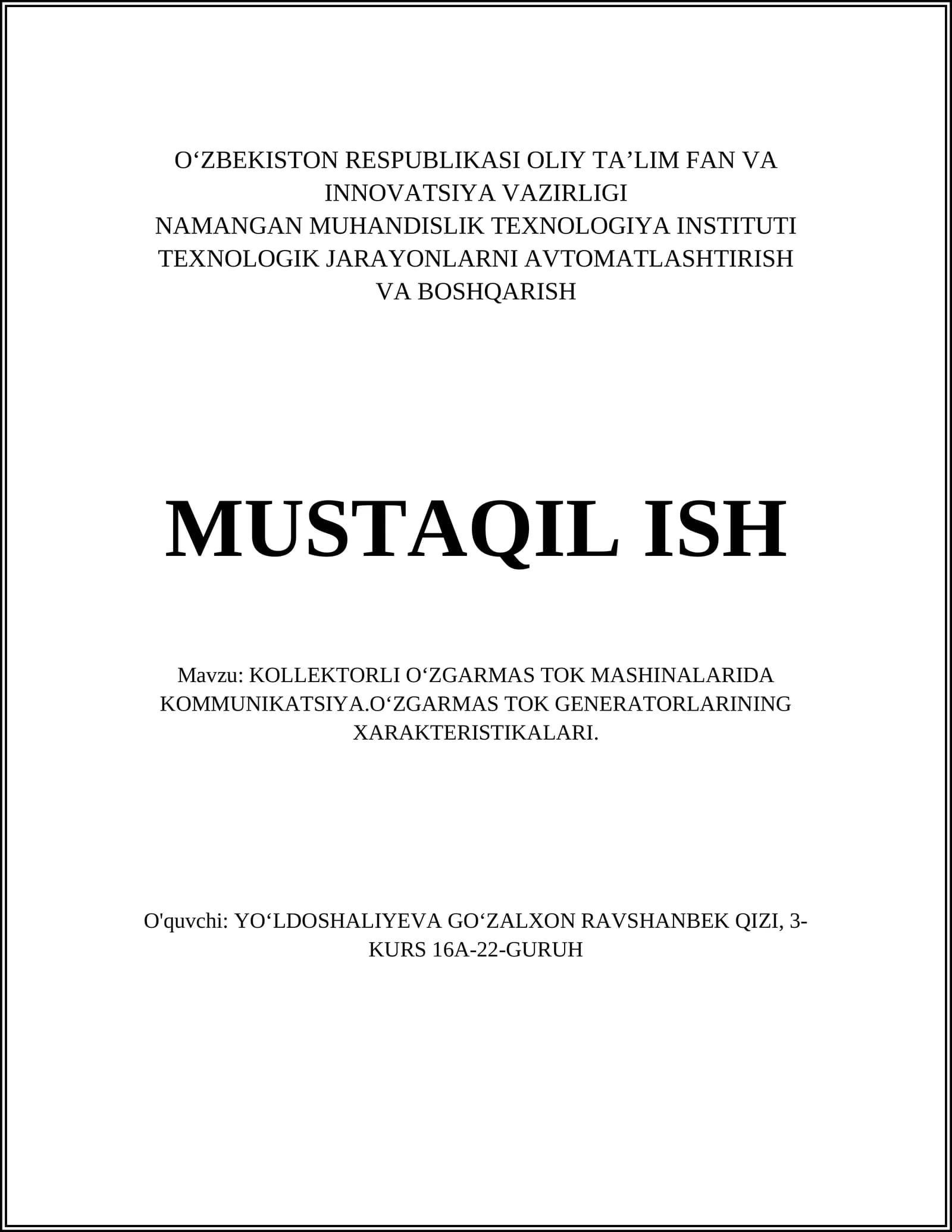 KOLLEKTORLI OʻZGARMAS TOK MASHINALARIDA KOMMUNIKATSIYA.OʻZGARMAS TOK GENERATORLARINING XARAKTERISTIKALARI