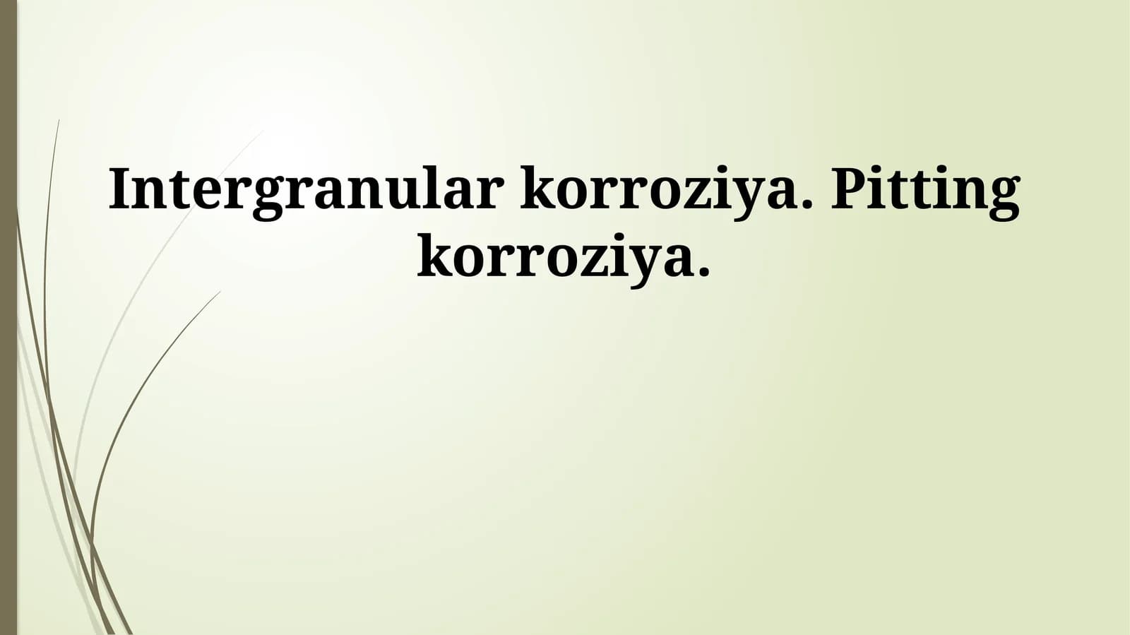 Korroziya Turlarini Taqqoslash