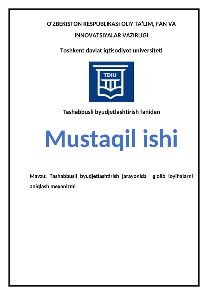 Tashabbusli byudjetlashtirish jarayonida  g’olib loyihalarni aniqlash mexanizmi
