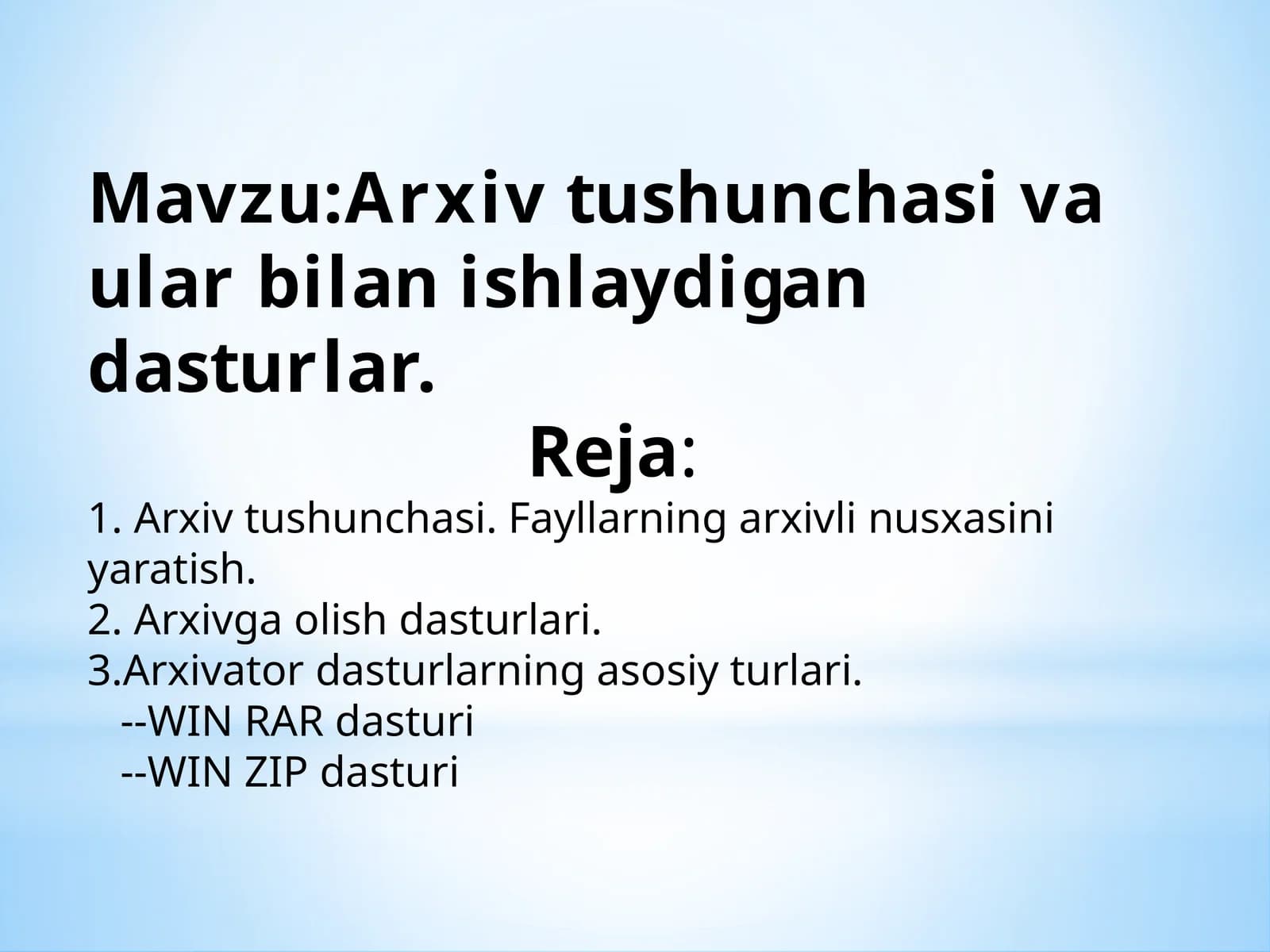 Arxivtushunchasi va ular bilan ishlaydigan dasturlar