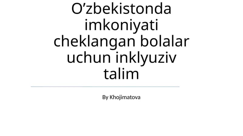 Inklyuziv talim uchun tavsiyalar va qiyinchiliklar