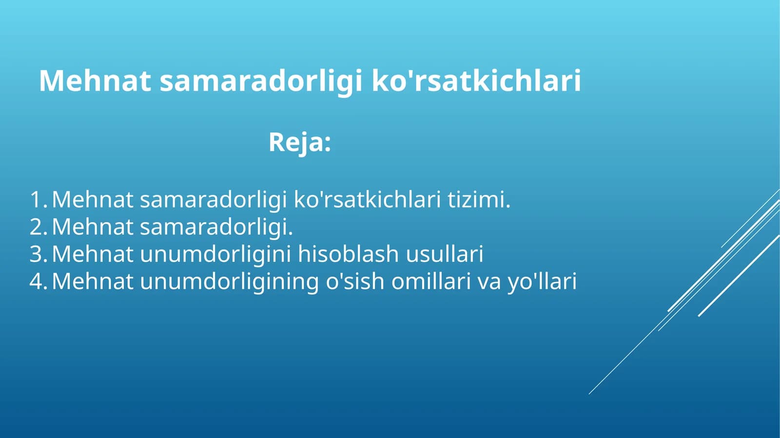 Mehnat samaradorligi ko'rsatkichlari
