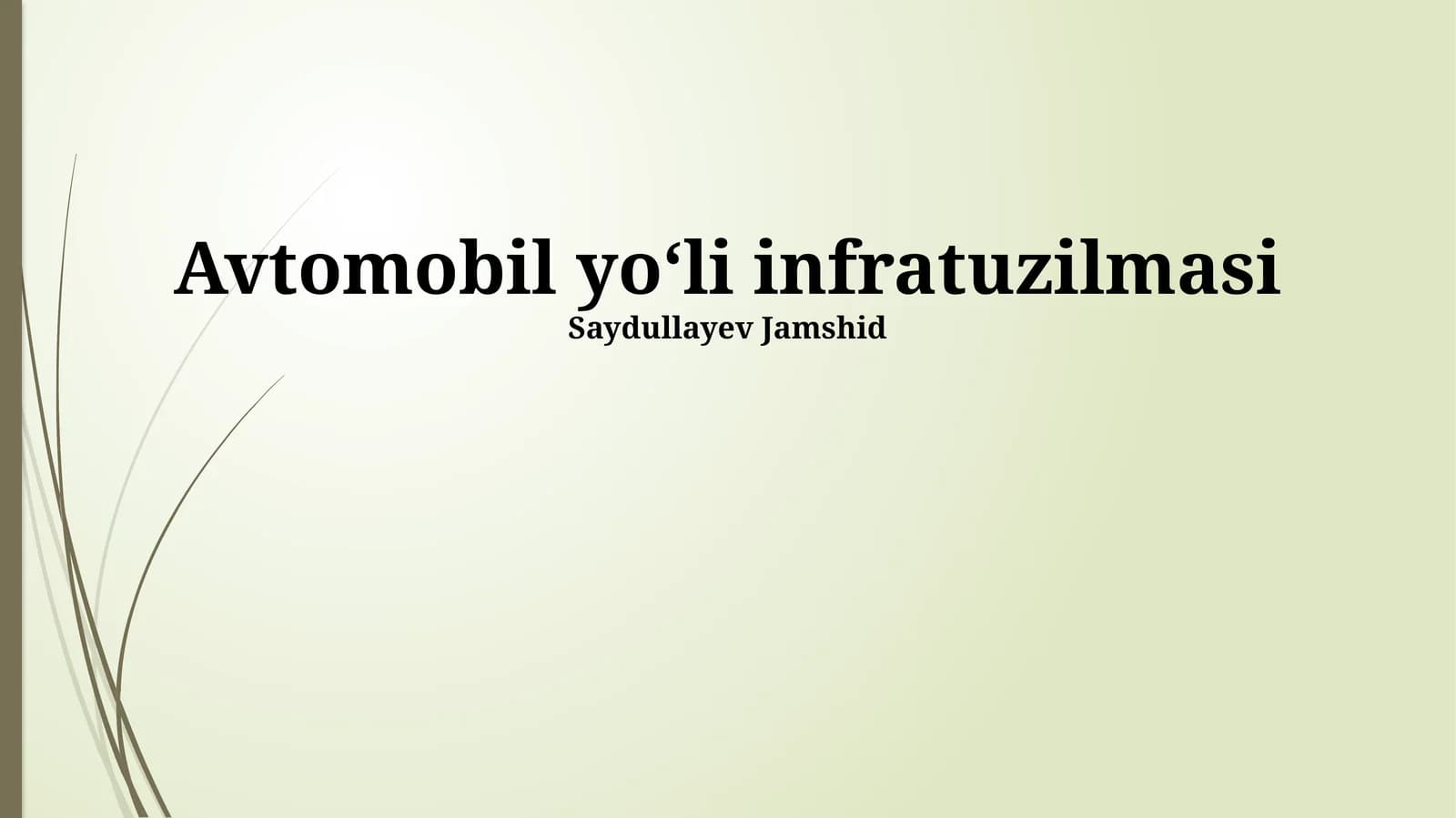 Yo'l infratuzilmasi: Tarix, rejalashtirish va rivojlanish