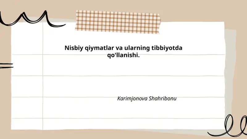 Nisbiy qiymatlar va ularning tibbiyotda qo'llanishi